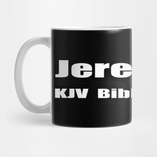 "Jeremiah KJV Bible Verses" Mug